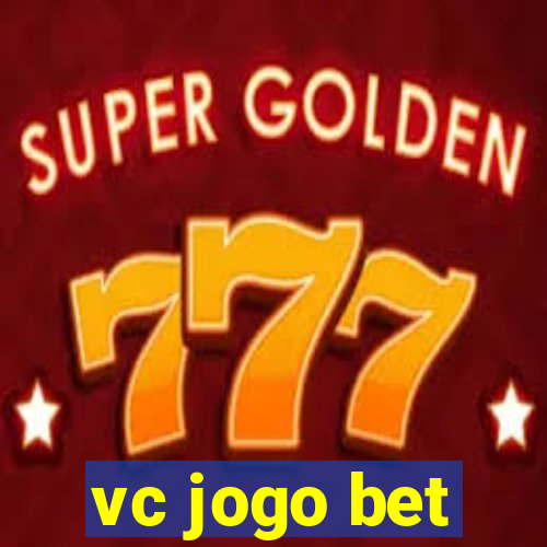 vc jogo bet